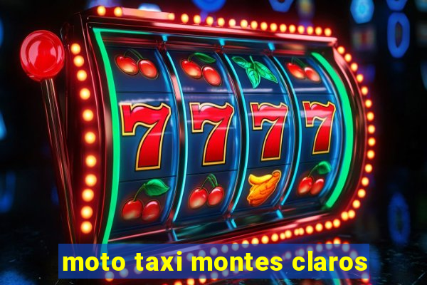 moto taxi montes claros